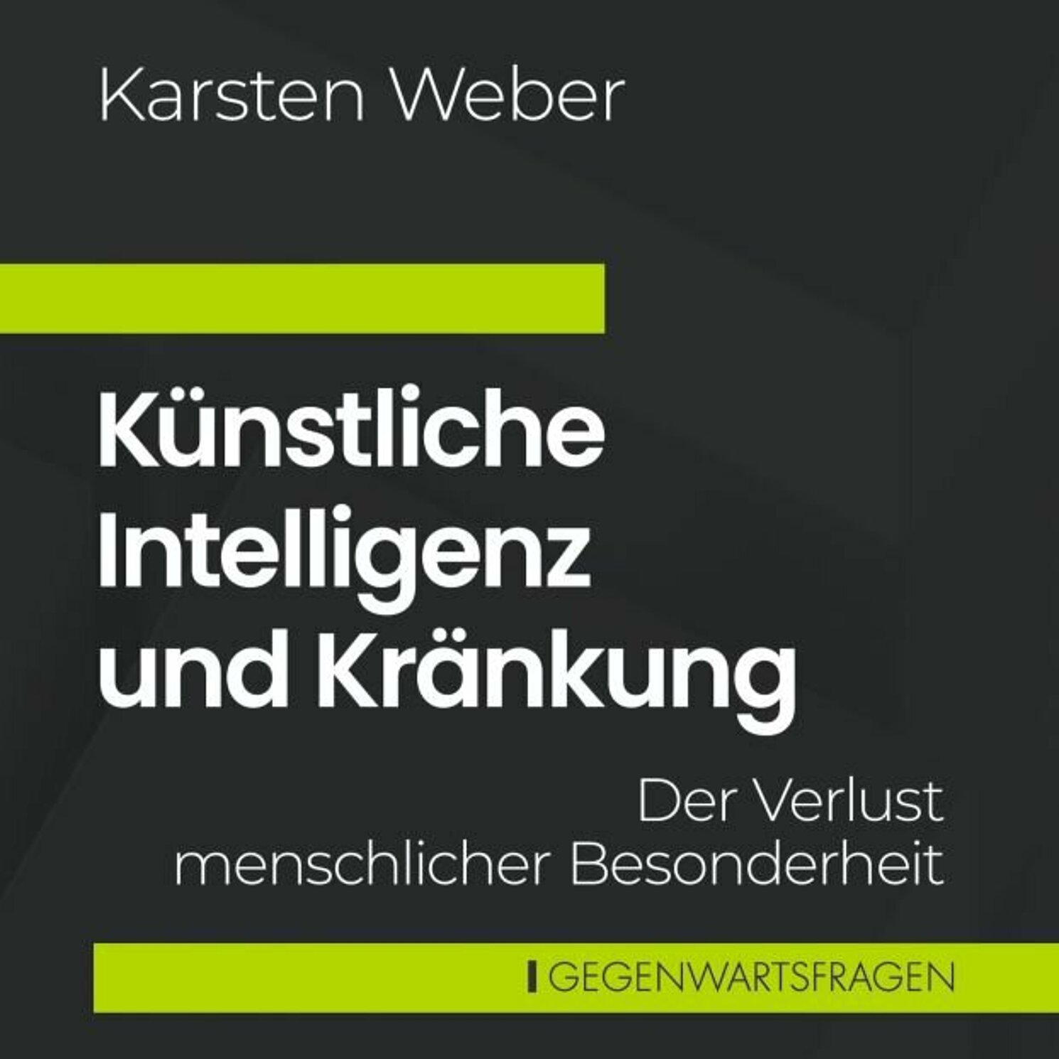 Cover des Buches "Künstliche Intelligenz und Kränkung"